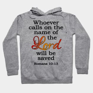 Calling on the name of the Lord Hoodie